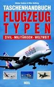 Flugzeugtypen. Zivil. Militrisch. Weltweit.